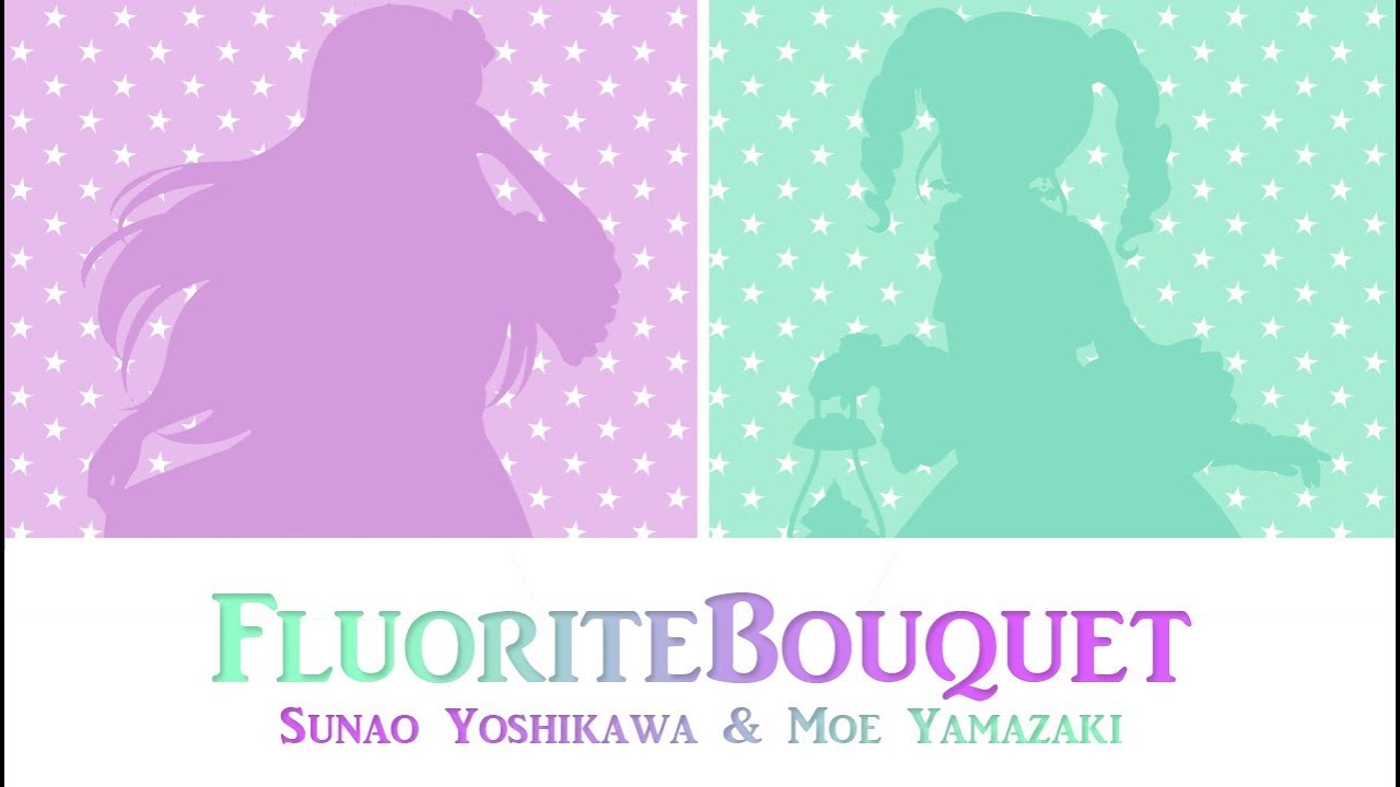 FluoriteBouquet - Sunao Yoshikawa & Moe Yamazaki - COLOR CODED LYRICS