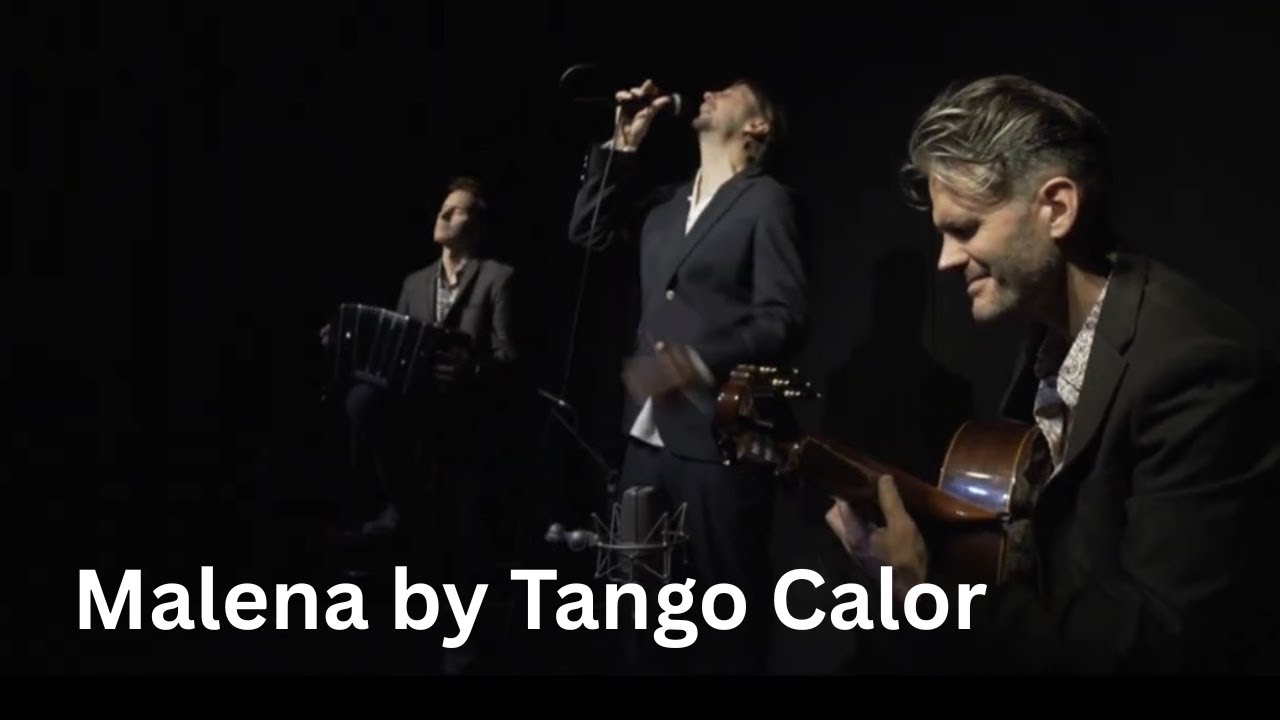 Malena performed by Tango Calor