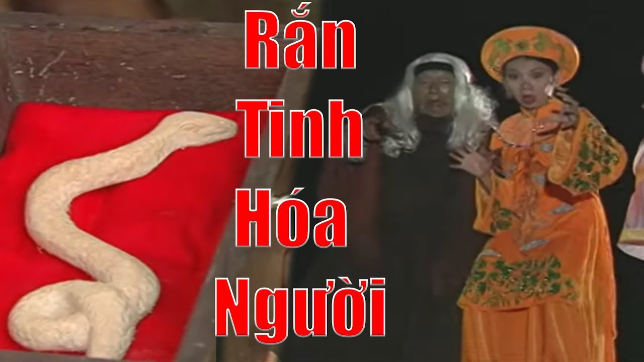 Yêu Tinh Rắn Hóa Người - Phim Cổ Tích Việt Nam Hay Nhất, Truyện Cổ Tích Xưa Ơi Là Xưa