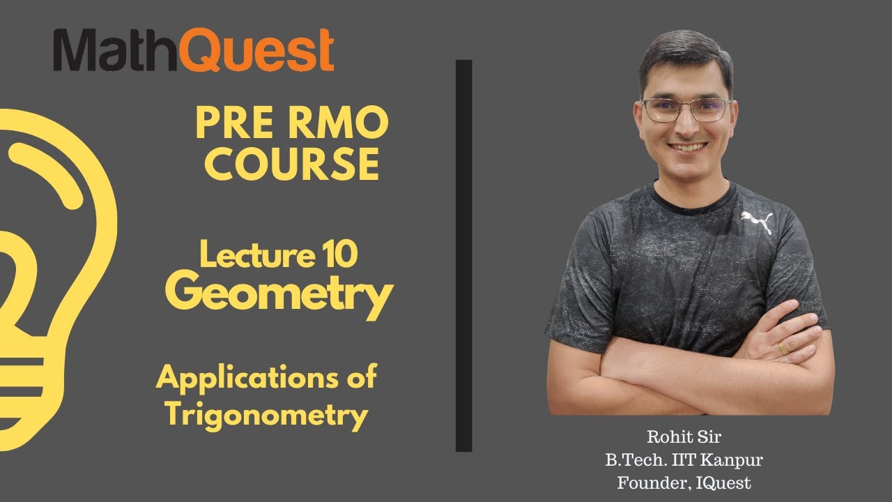 Applications of Trigonometry in Geometry | Geometry | Pre RMO Course 2020 | Lecture 10