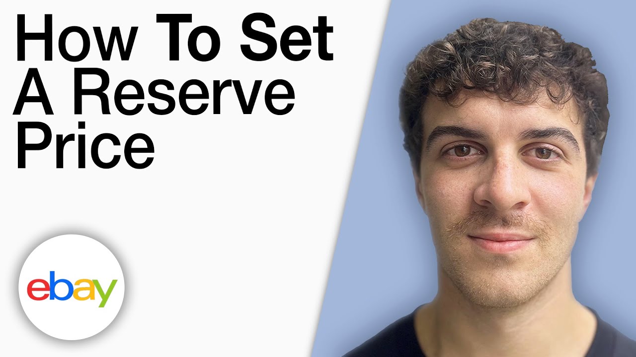 How To Set a Reserve Price on eBay [2025 Full Guide]