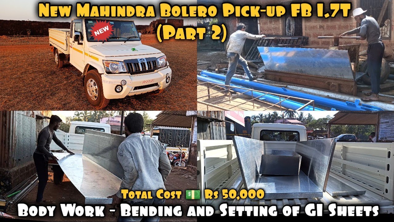 Mahindra Bolero Pick-up FB 1.7T | (Part 2) Body Work - Bending and Setting of GI Sheets