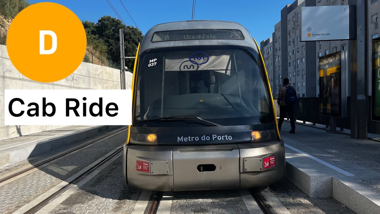 Metro do Porto Cab Ride - Linha D