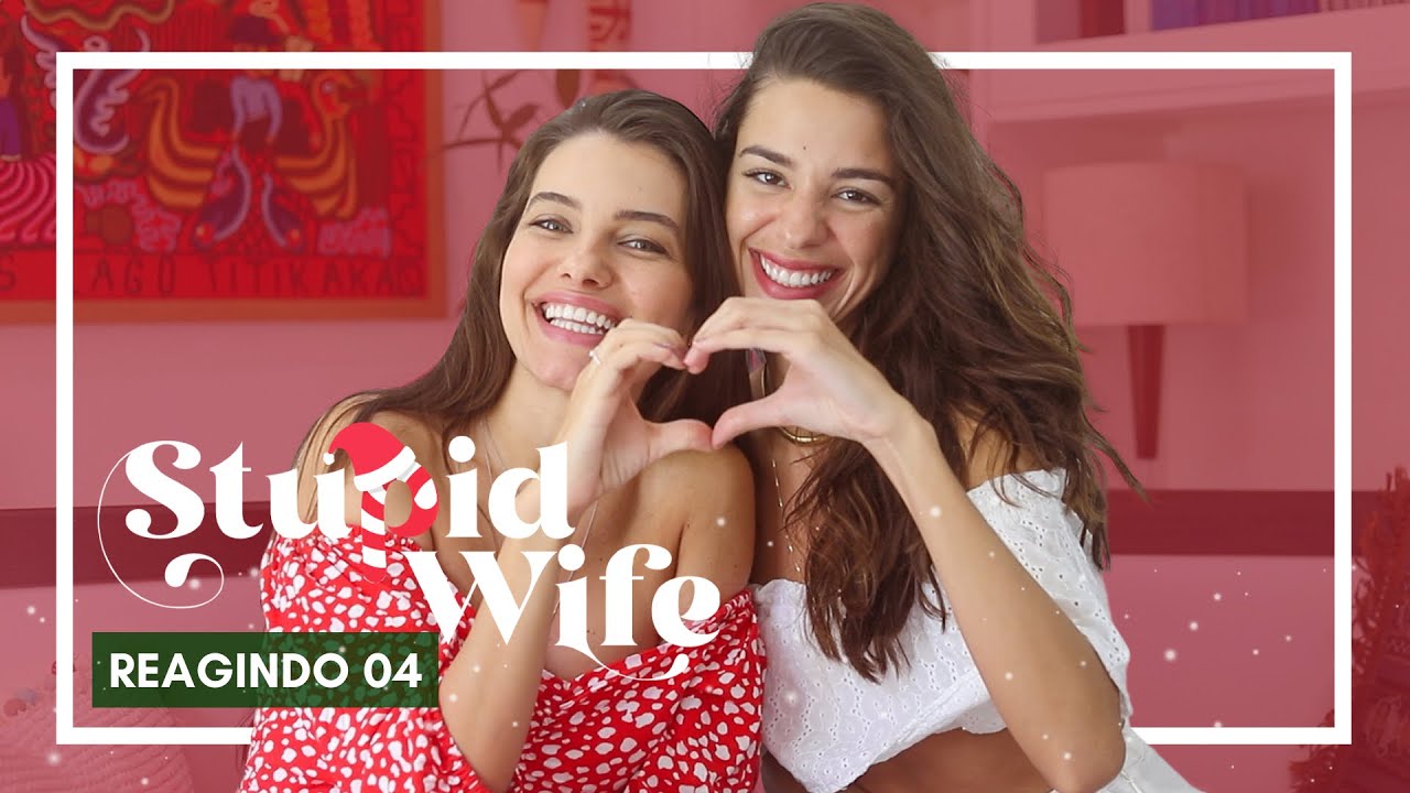 Stupid Wife - REAGINDO ESPECIAL DE NATAL #04