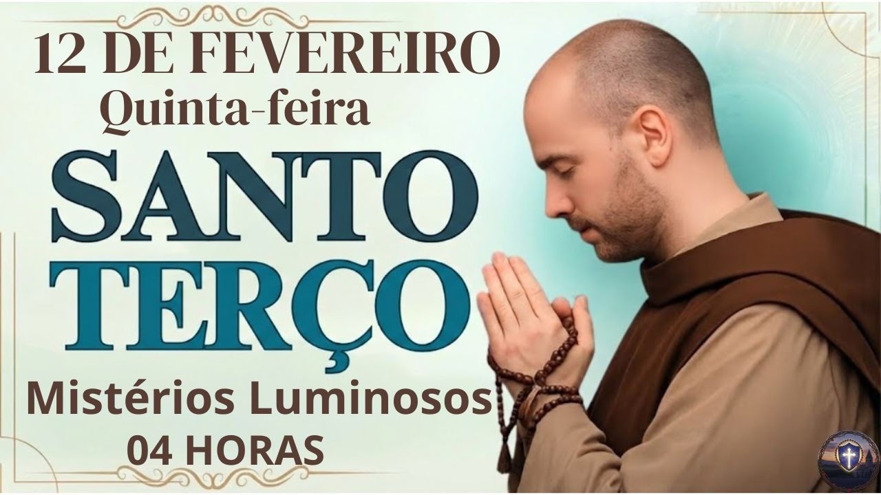 SANTO TERÇO DE HOJE | Quinta-feira, [2/12/2026] –  Mistérios Luminosos | 04 HORAS