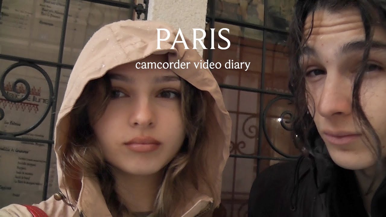 for my future self | paris camcorder vlog