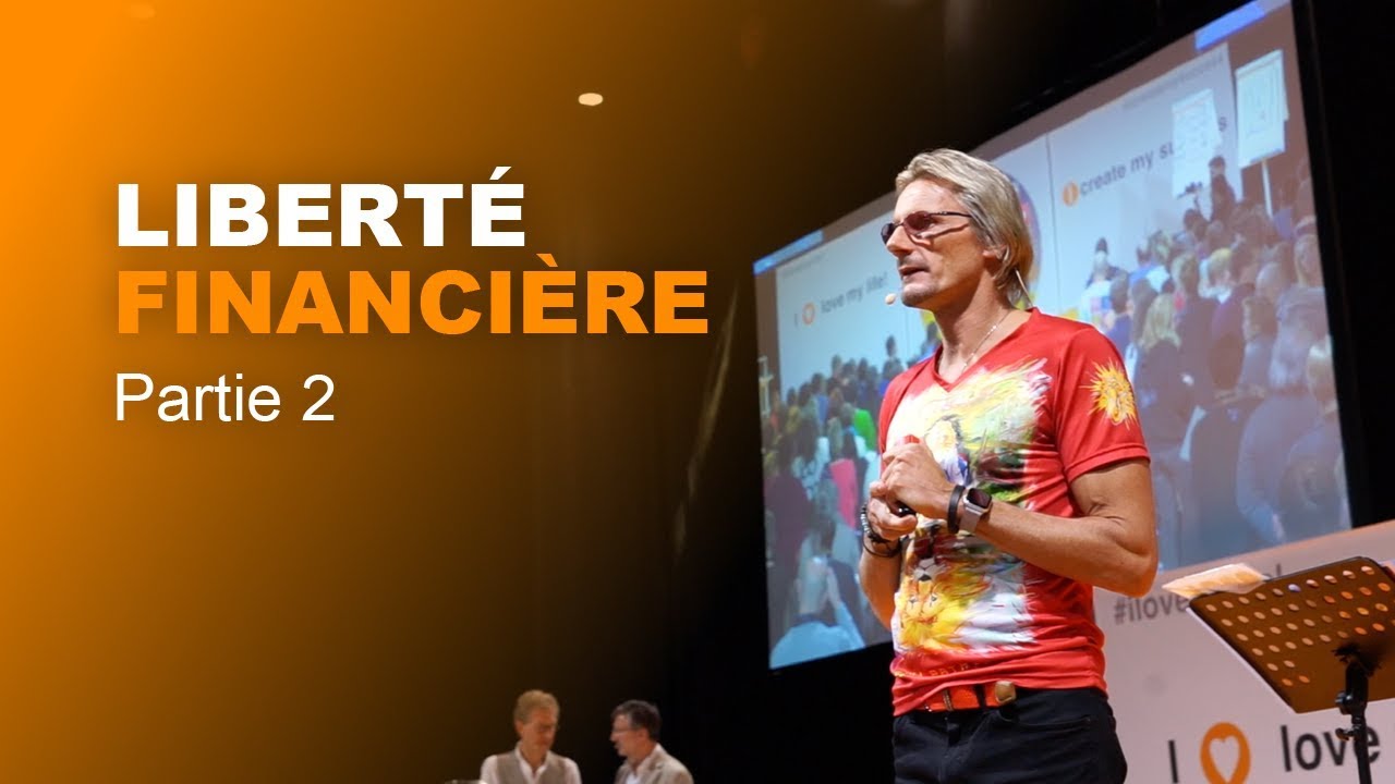 COMMENT ATTEINDRE VOTRE LIBERTÉ FINANCIÈRE! - Pt.2