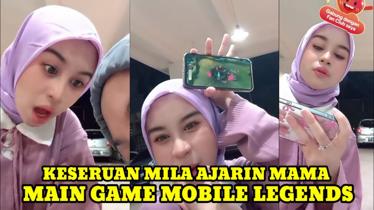 MILA AJARIN MAMA MAIN GAME MOBILE LEGENDS
