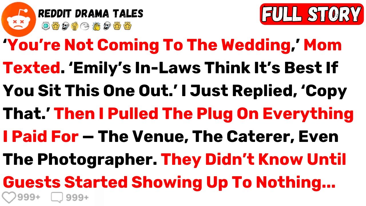 ‘You’re Not Coming To The Wedding,’ Mom Texted. ‘Emily’s In-Laws Think It’s... - Best Reddit Stories