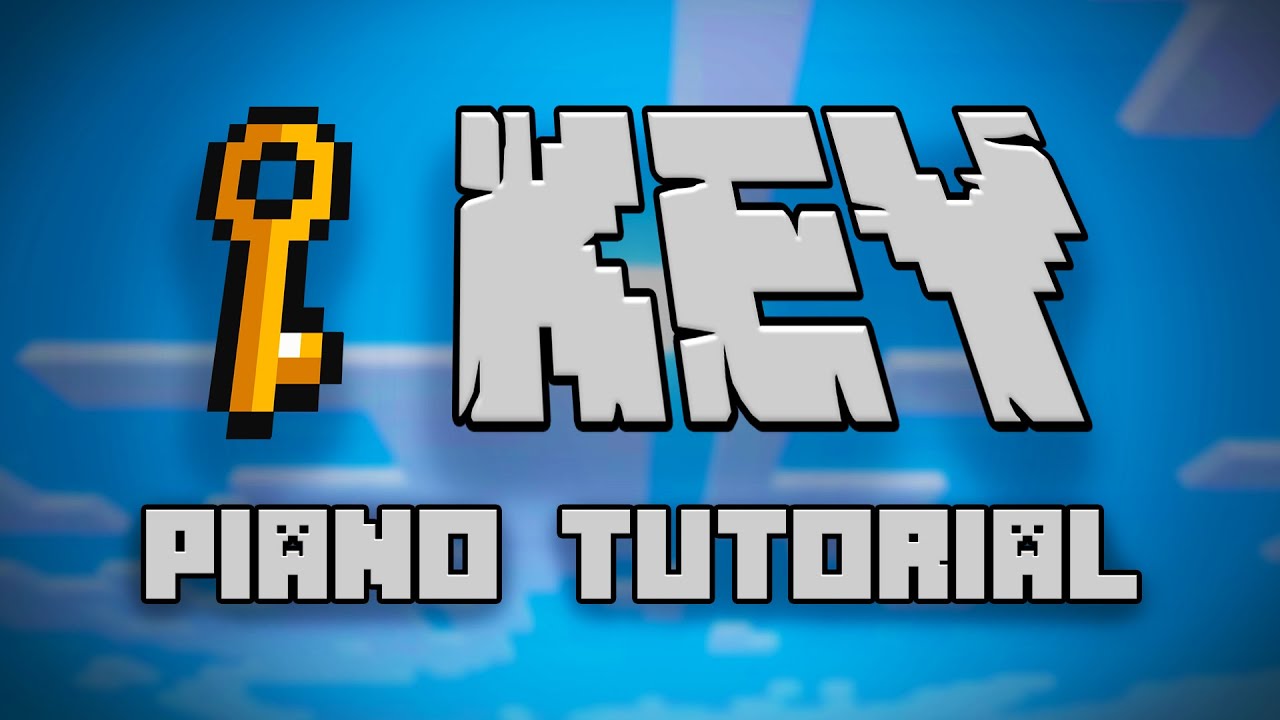 C418 - Key (from Minecraft) - Piano Tutorial