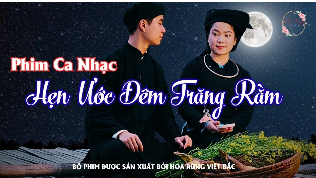 Phim Ca Nhạc Tết 2026: Hẹn Ước Đêm Trăng Rằm | Thu Bày - Tùng Dương