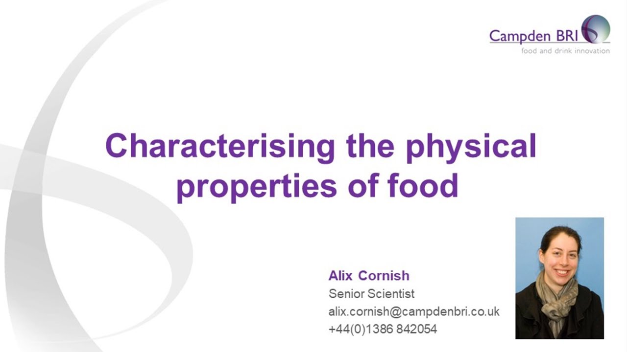 Characterising the physical properties of food