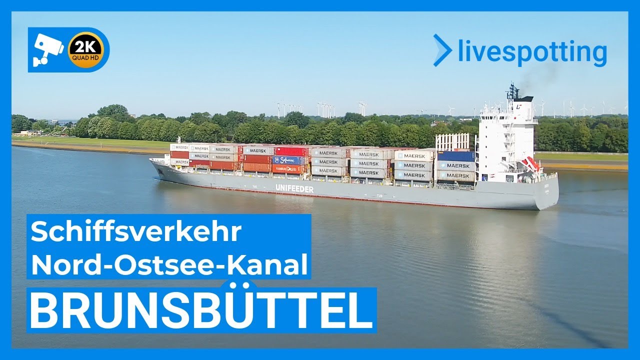 🔴 LIVE: Brunsbüttel – Nord-Ostsee-Kanal / Kiel Canal | Live Ship Traffic