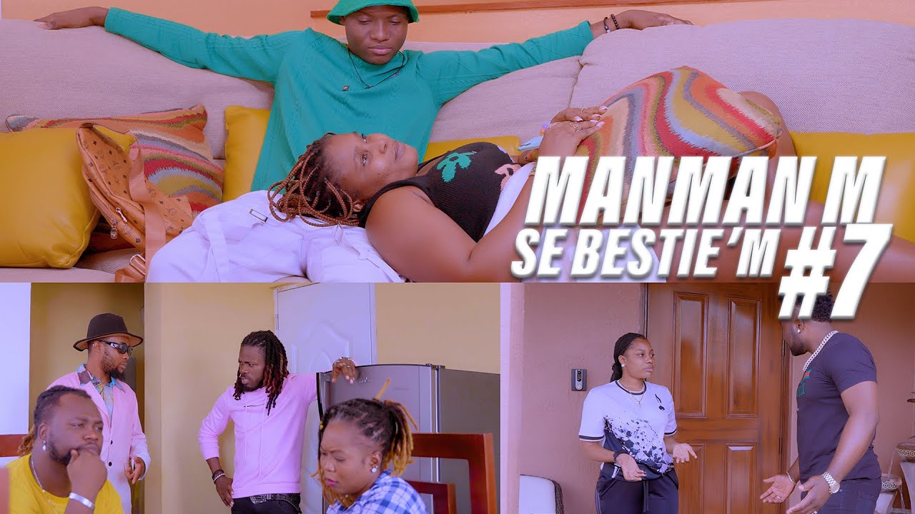 Manman'm se Bestie'm Part #7 [ Reyalite America ]