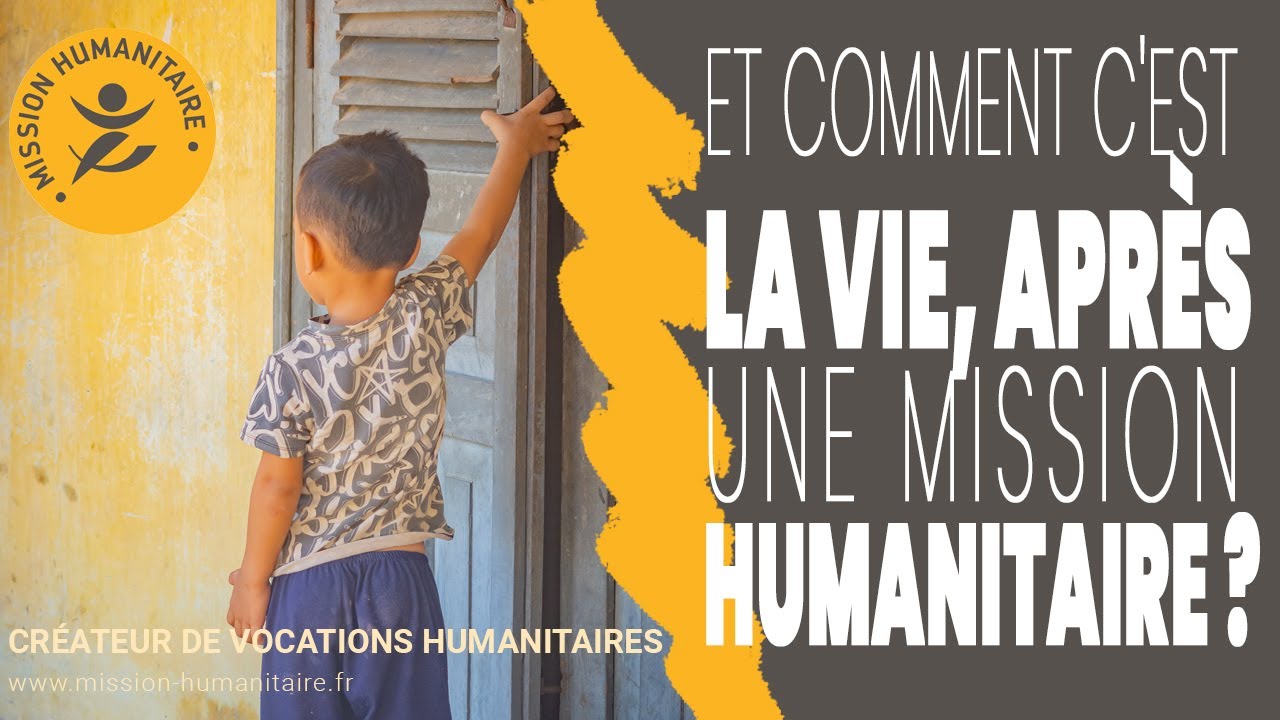 La vie après une mission humanitaire