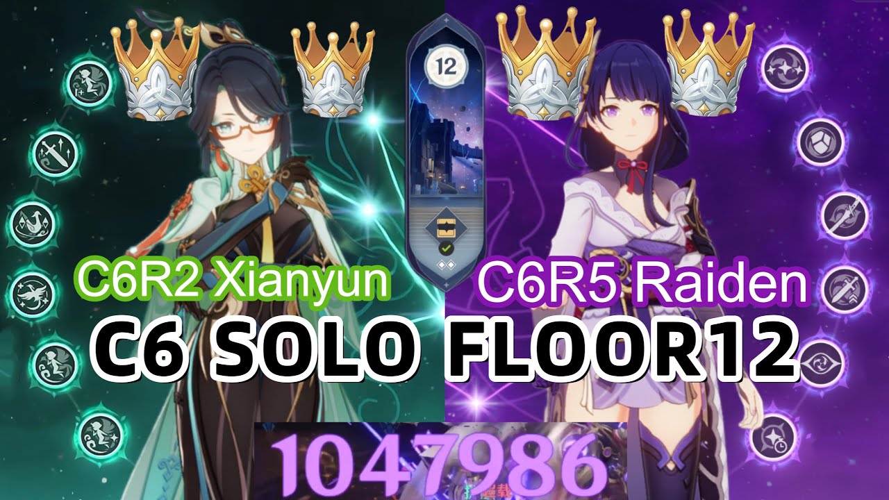 C6 Xianyun SOLO abyss floor 12 first half C6R5 Raiden one shot second half
