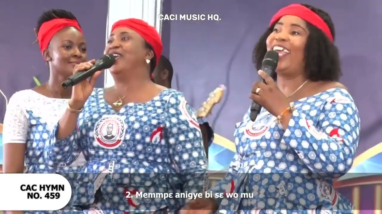 CAC Hymn No. 459 | AWURADE, MA MINWU MMA ME HO