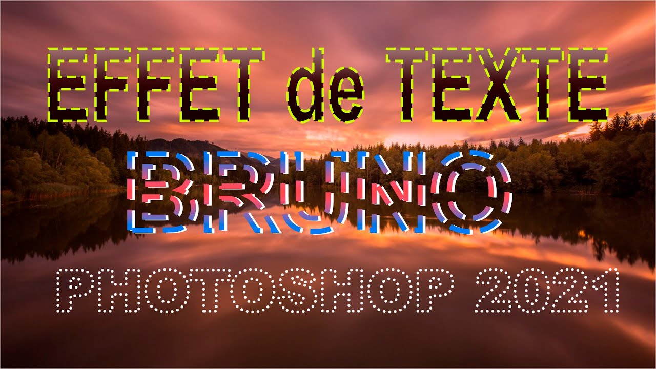 EFFET DE TEXTE avec PHOTOSHOP 2021 Bruno Sorce