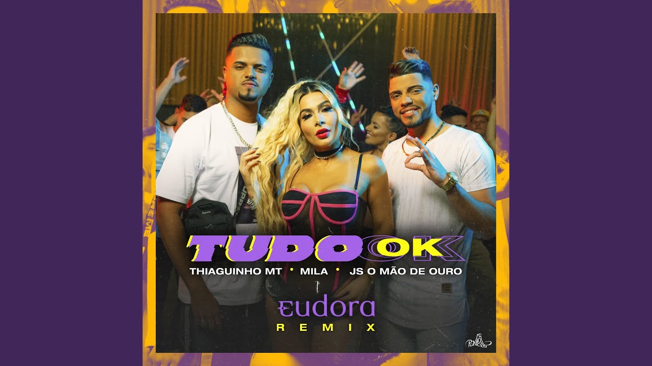 Tudo Ok (Eudora Remix)