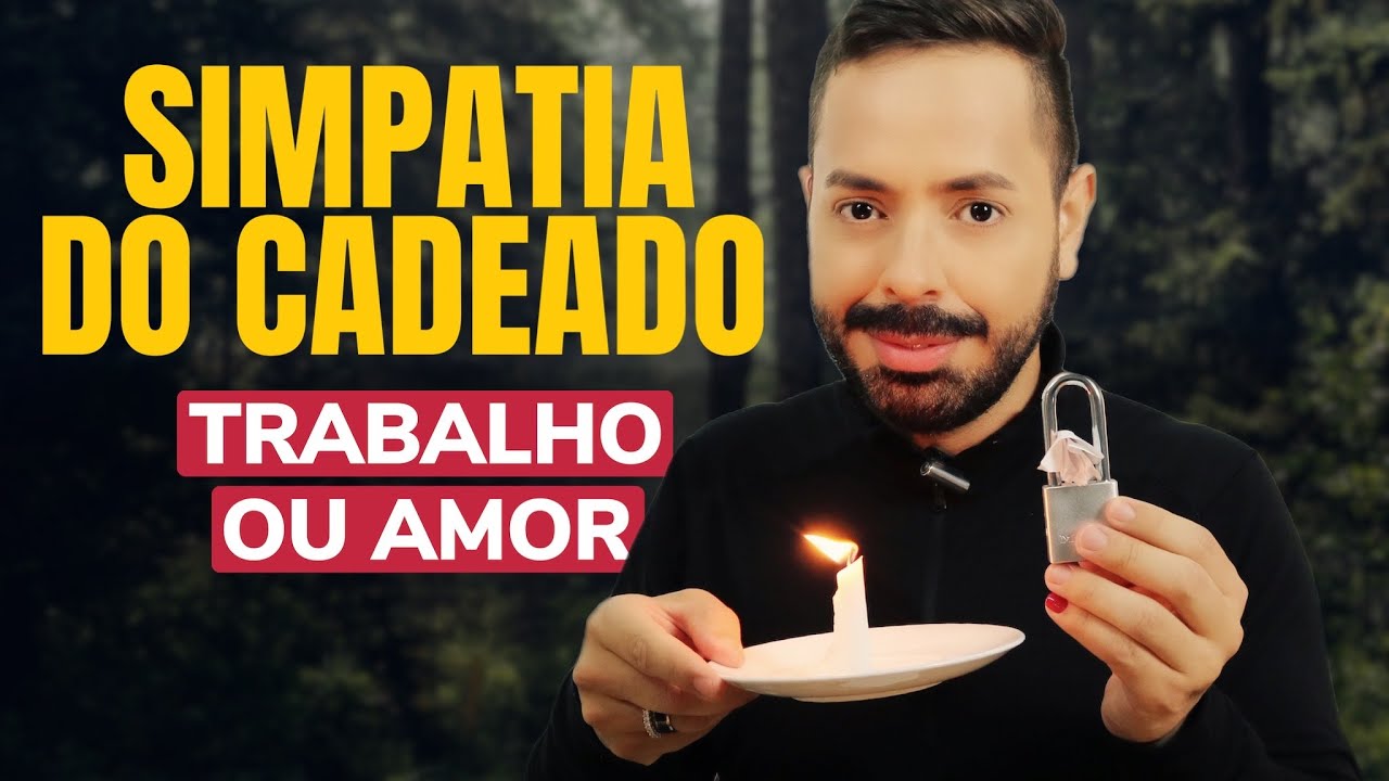 SOMENTE FAÇA SE TIVER CERTEZA. SIMPATIA DO CADEADO.
