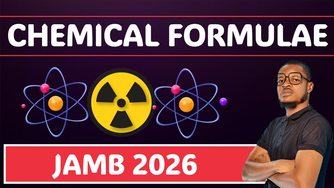 CHEMICAL FORMULAE (CHEMISTRY JAMB AND WAEC 2026) (UTME 2026)