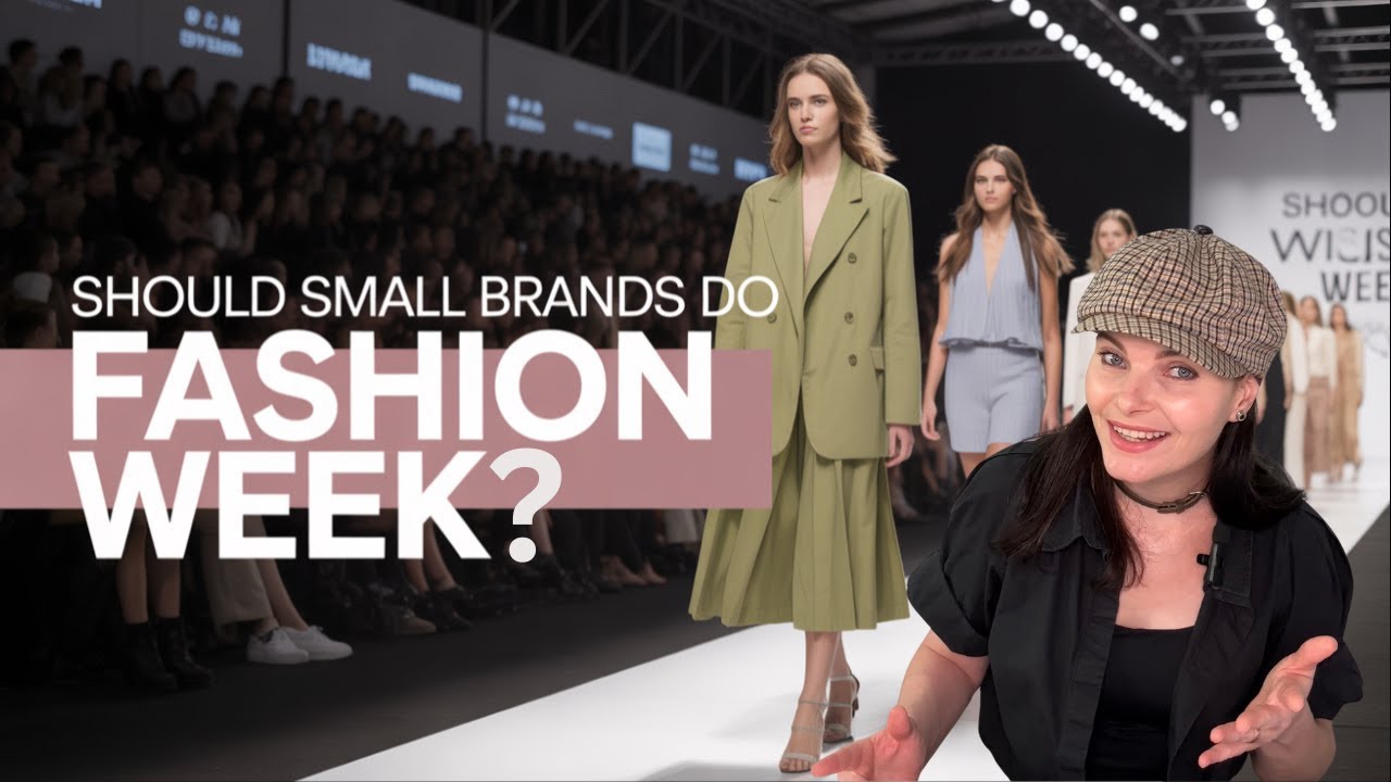 Fashion Week: Yes or No? Should small brands do Fashion  Week? #fashionweek  #fashionbusiness