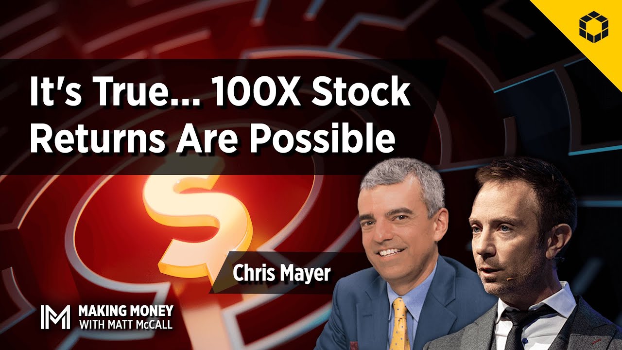 Searching for the Next 100-Bagger With Chris Mayer