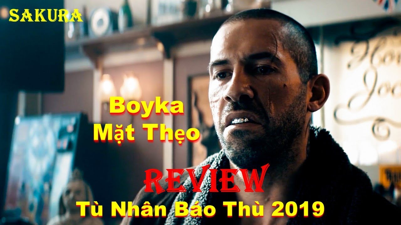 REVIEW PHIM BOYKA MẶT THẸO 1 MÌNH XÓA SỔ CẢ BĂNG ĐẢNG LỪA ĐẢO KHÉT TIẾNG || SAKURA REVIEW