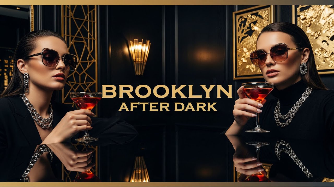Brooklyn After Dark | Confident Deep House Mix 2025 | Sophisticated Bar Vibes