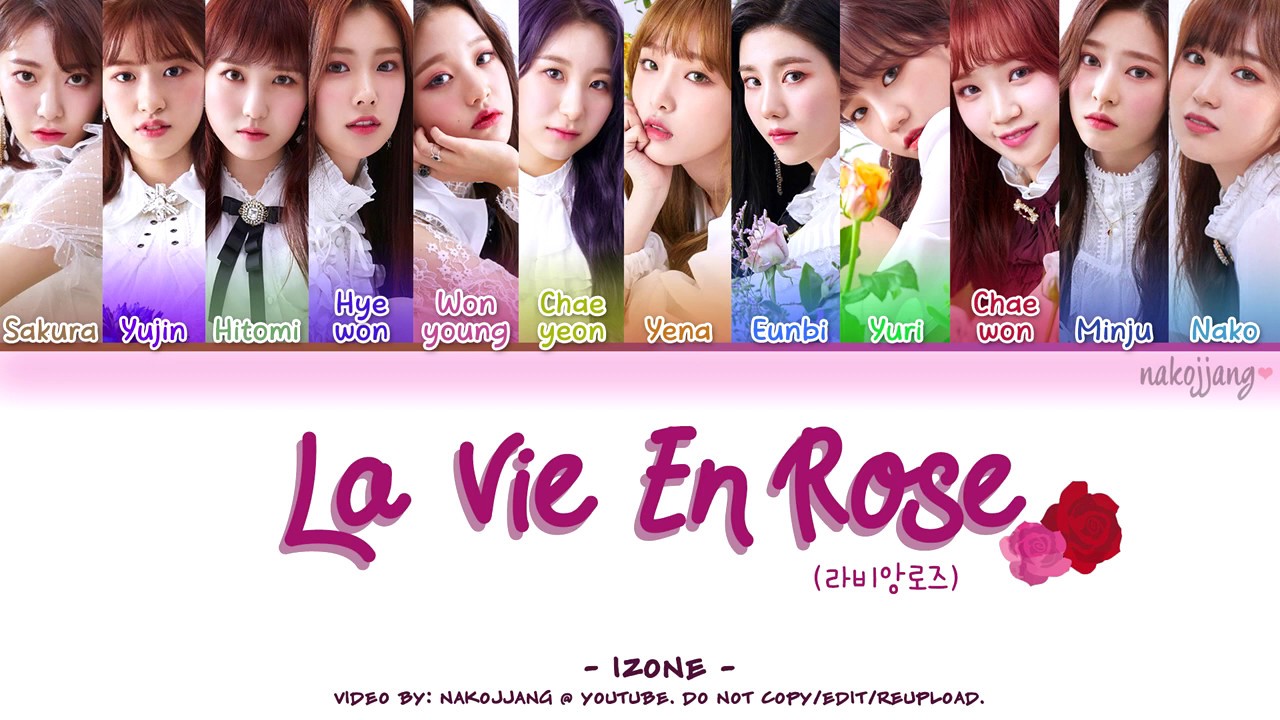 IZ*ONE (아이즈원) – LA VIE EN ROSE (라비앙로즈) (Coded Lyrics Eng/Rom/Han/가사)