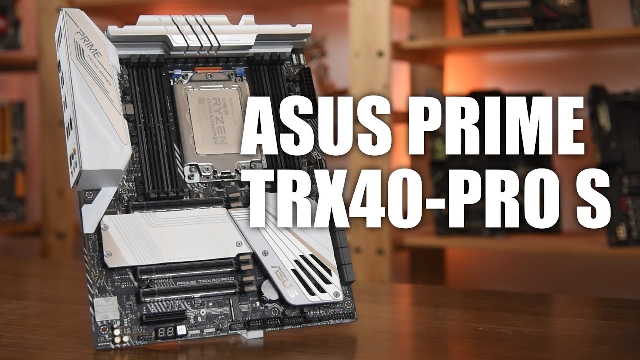 ASUS PRIME TRX40-PRO S - the affordable motherboard for your AMD Threadripper processor!