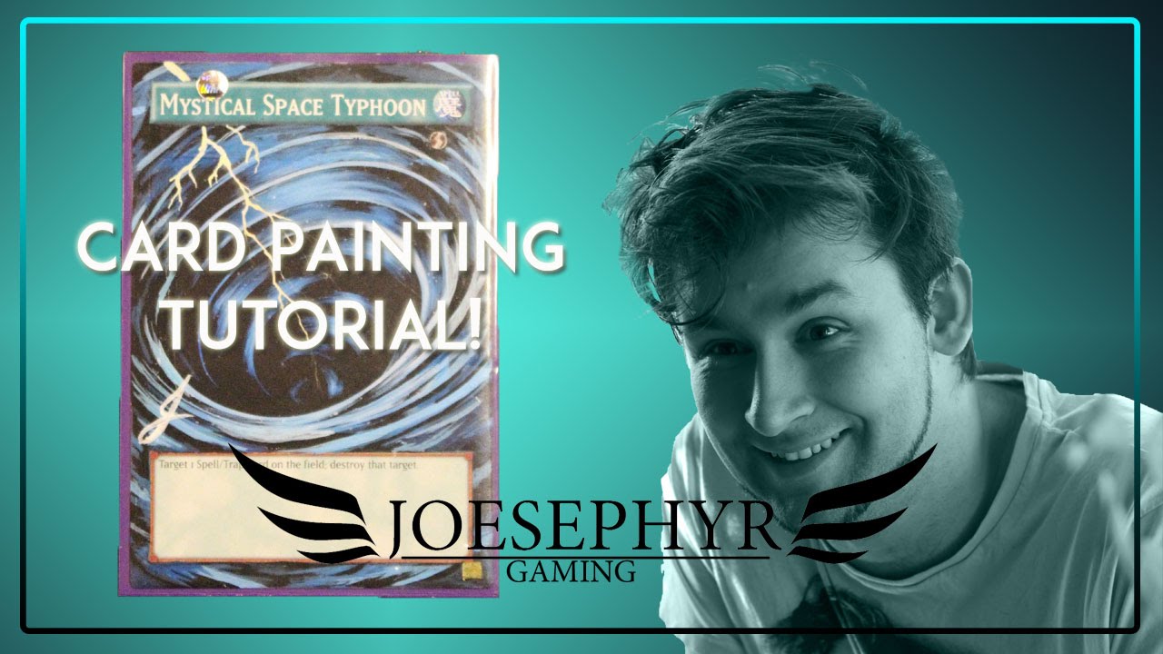 Yu-Gi-Oh! Full-Art Painting Mystical Space Typhoon TUTORIAL!