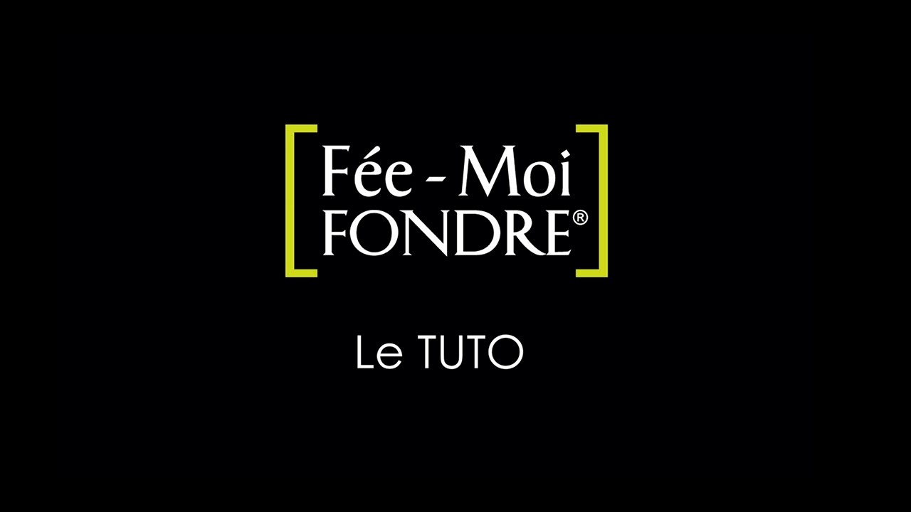 GARANCIA - Tuto Fée Moi Fondre