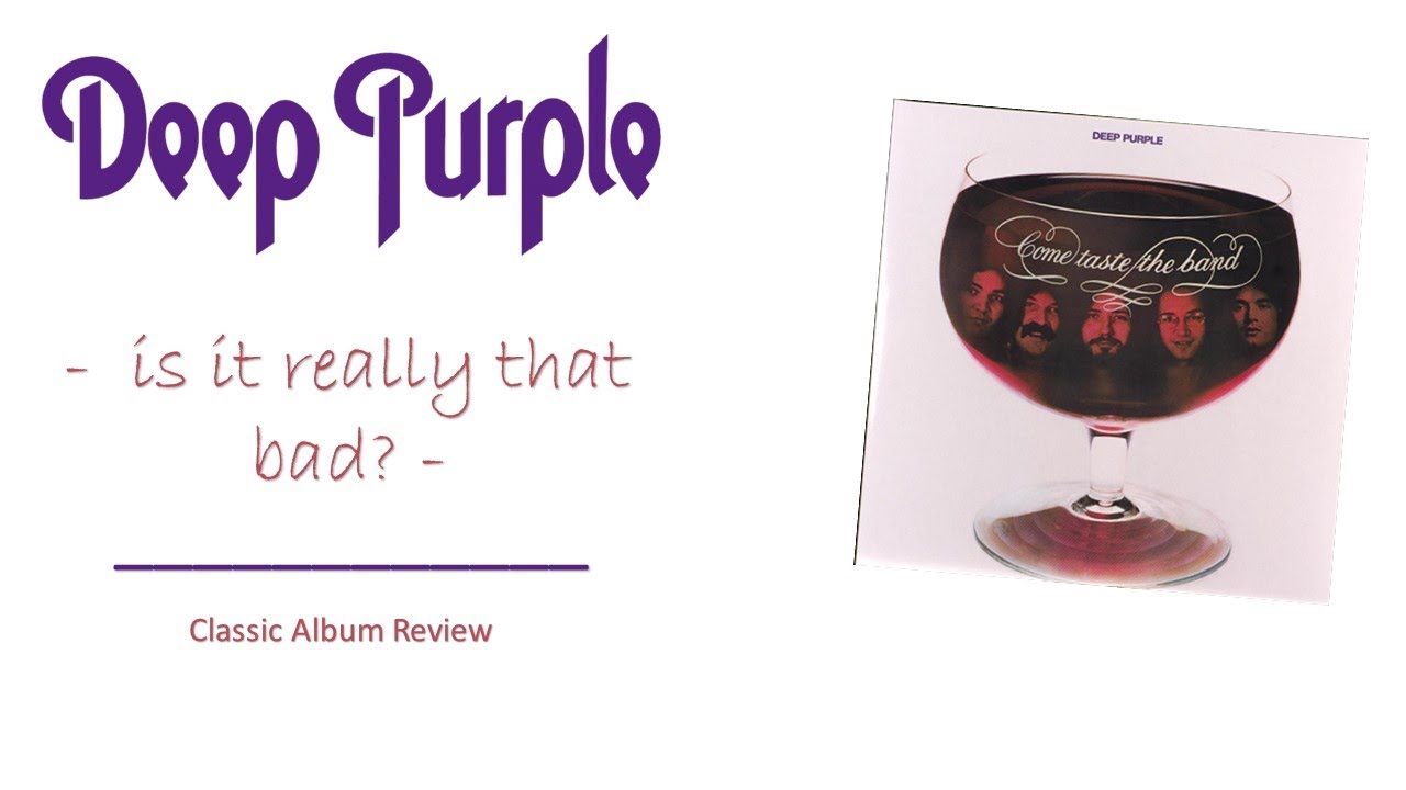 Deep Purple: «Come Taste the Band» — неужели всё так плохо?
