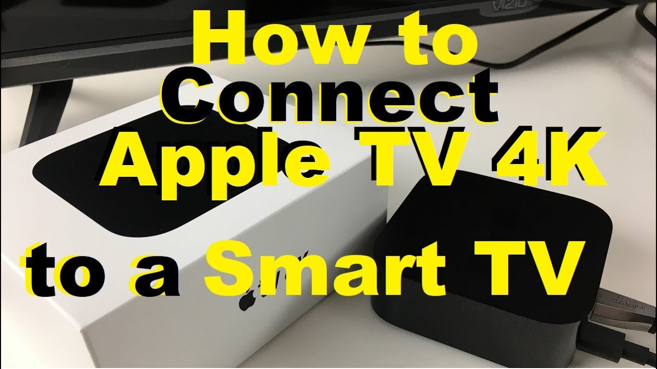 Как подключить Apple TV 4K к Smart TV