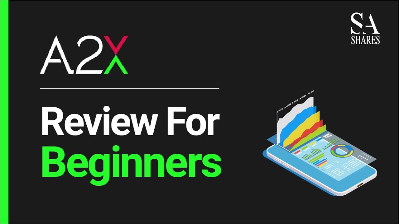 Обзор A2X Markets для начинающих