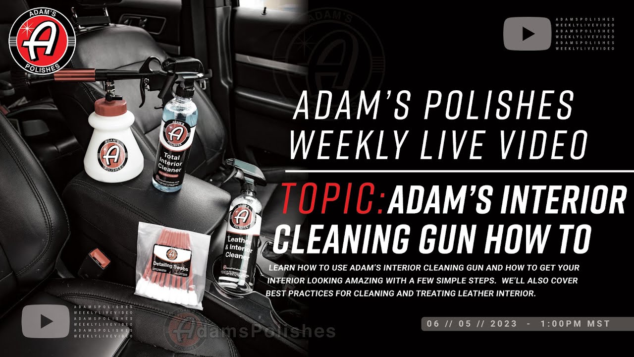How To Use An Interior Cleaning Gun And How To Clean And Dress Leather | Adam's Weekly LIVE