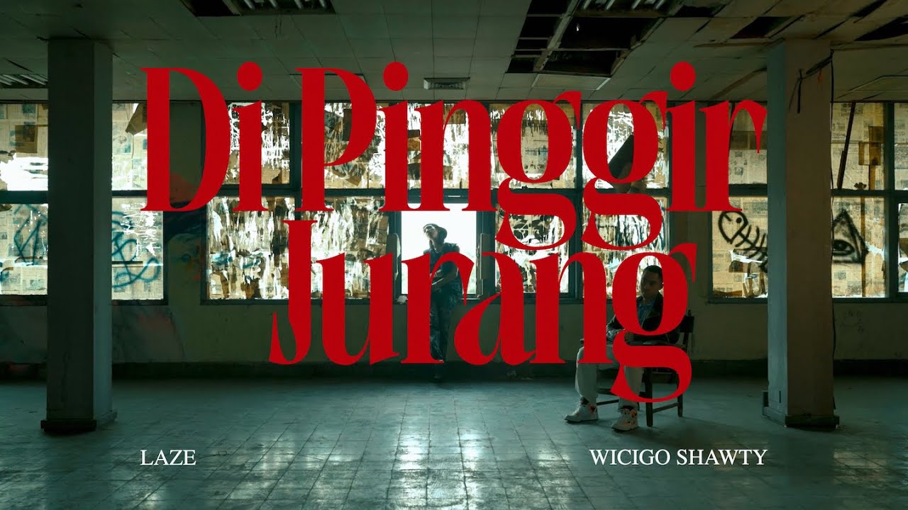 Laze ft. Wicigo Shawty - Di Pinggir Jurang (Official Music Video)