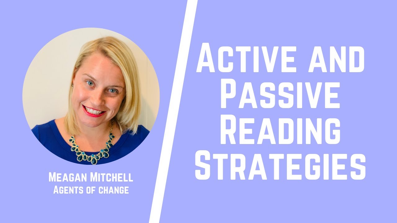 Active and Passive Reading - Study Tips and Strategies for Your Exam