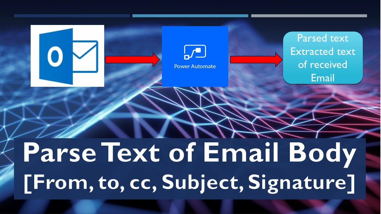 Extract Text Values From an Email Body Using Power Automate | Parse Text Email Body Microsoft Flow
