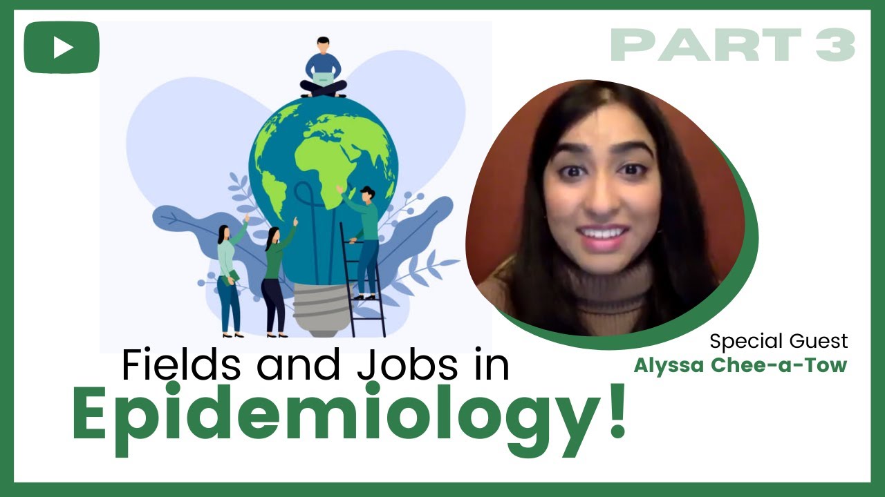 Fields and Jobs in Epidemiology [Part 3]