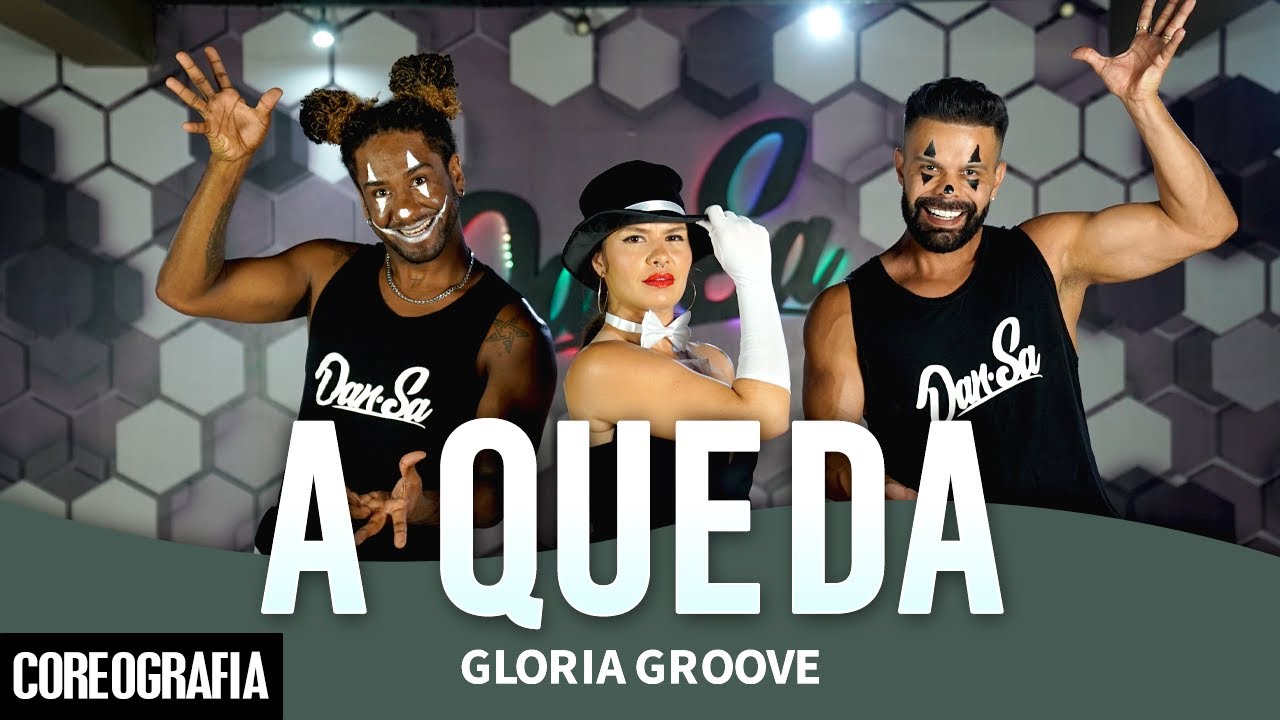 A QUEDA - GLORIA GROOVE - Dan-Sa / Daniel Saboya (Coreografia)