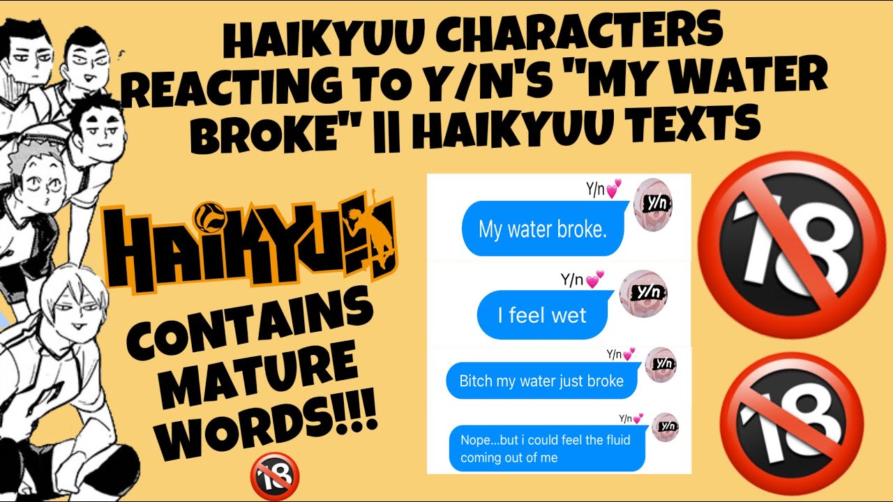 Haikyuu Characters Reacting To Y/n’s “My water broke.” || Haikyuu Texts
