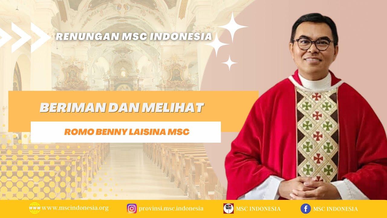 RENUNGAN HARIAN KATOLIK | BERIMAN DAN MELIHAT | ROMO BENNY LAISINA MSC | 22 JULI 2023 |