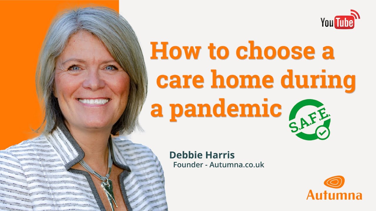 How to choose a care home during a pandemic