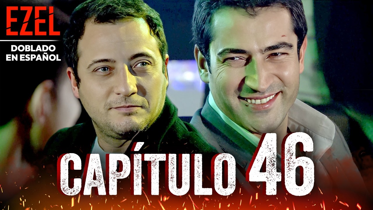 Ezel Cap&iacute;tulo 46 Completo en Espa&ntilde;ol | Serie Turca Doblada al Espa&ntilde;ol