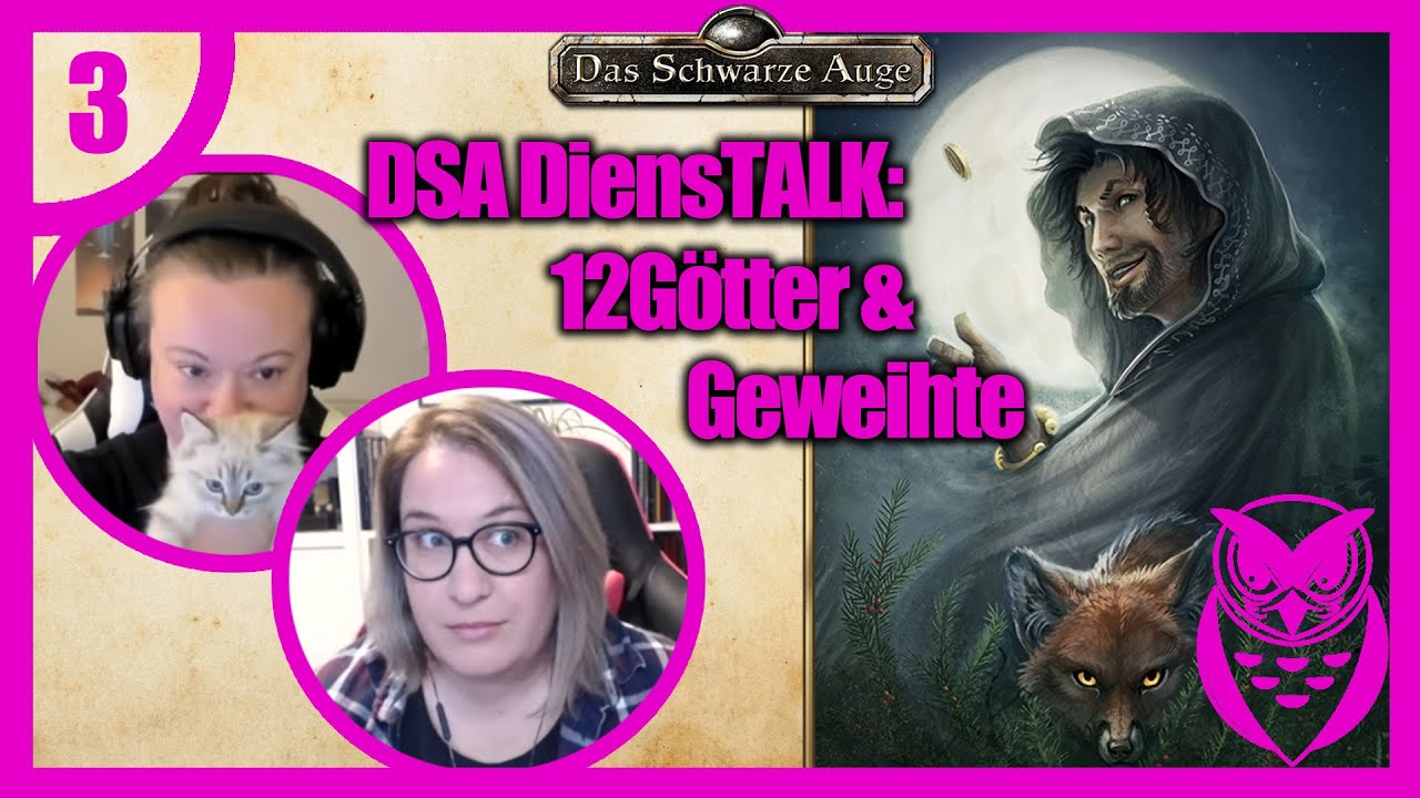 DSA-DiensTalk: Zwölfgötter und ihre Geweihten im Spiel, mit Nessie und Eevie