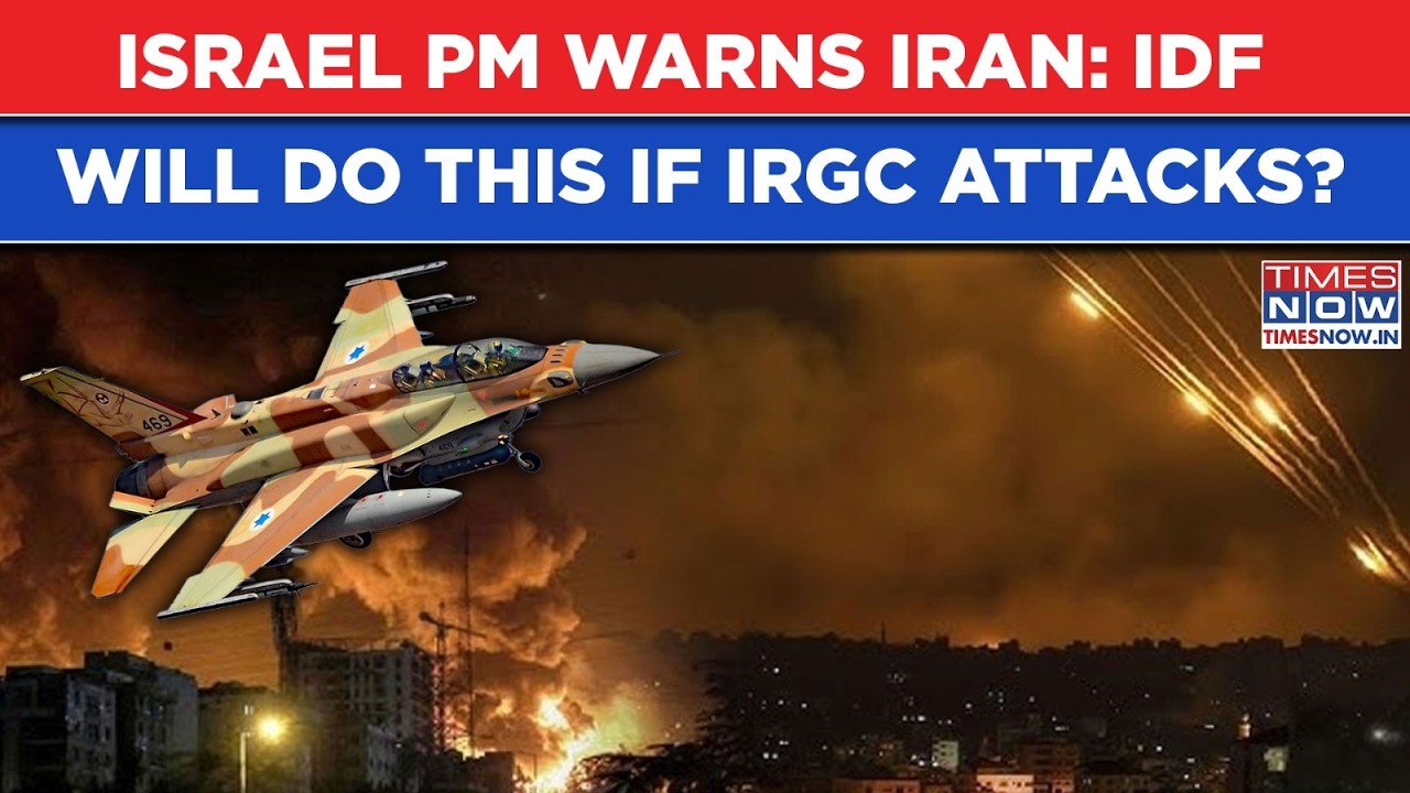 Israel PM Sounds ‘Serious Mistake’ Warning| Tells Iran IDF Will Do This If IRGC Attacks