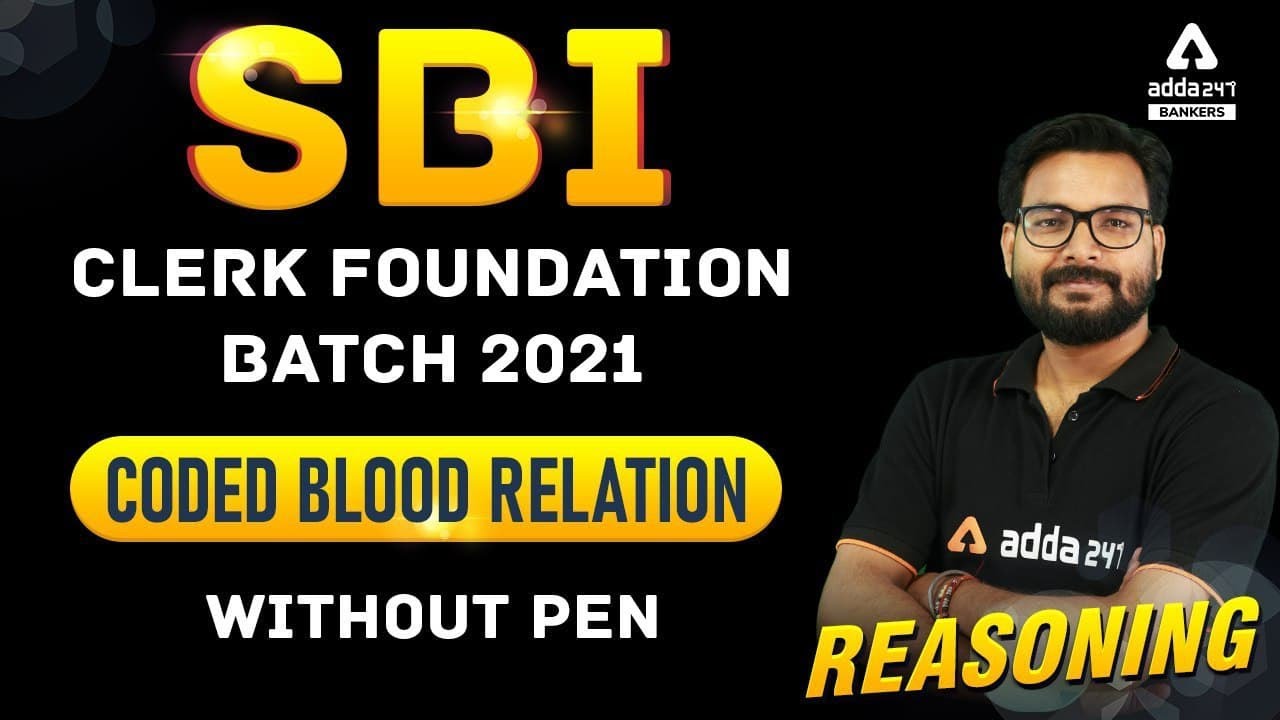 Coded Blood Relation Without Pen Reasoning Tricks & Basic | Banking Foundation Adda247 (Class-39)