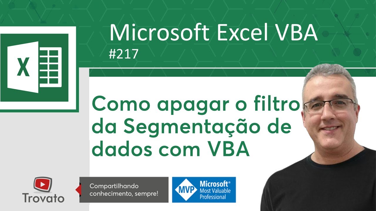 217 - Excel VBA - Como limpar os filtros de Segmentação de Dados com VBA